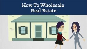 how to get started with real estate wholesaling